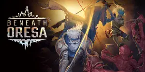 Beneath Oresa [Broken Spear Inc.]
